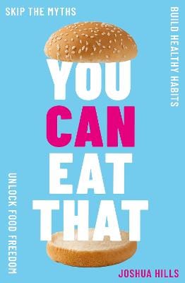 Joshua Hills: You Can Eat That [2026]