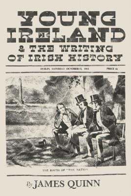 James Quinn: Young Ireland and the Writing of Irish History [2024]