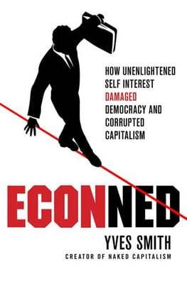 Yves Smith: ECONned [2010] hardback