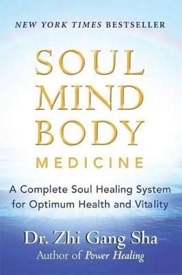 Zhi Gang Sha: Soul Mind Body Medicine [2006] trade paperback